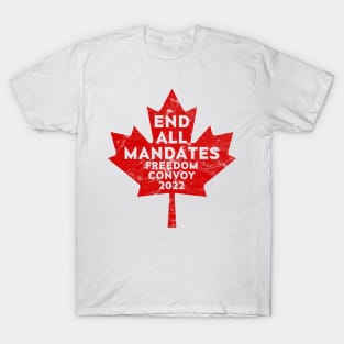 End All Mandates Freedom Convoy 2022 T-Shirt